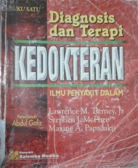 Diagnosis dan Terapi Kedokteran : Ilmu Penyakit Dalam