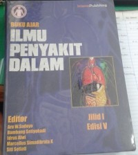 Buku Ajar Ilmu Penyakit Dalam Jil. I