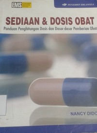 Sediaan & Dosis Obat: Panduan Penghitungan Dosis dan Dasar-dasar Pemberian Obat
