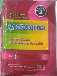 Patofisiologi: Konsep klinis proses-proses penyakit Vol. 2