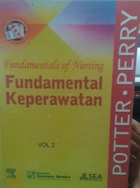 Fundamentals of Nursing : Fundamental Keperawatan Vol. 2