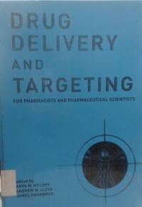 Drug Delivery and Targeting : For Pharmacist and Pharmaceutical Scientists