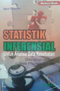 Statistik Inferensial: untuk Analisa Data Kesehatan