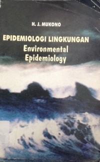 Epidemiologi Lingkungan: Environmental Epidemiology