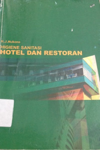 Higiene Sanitasi : Hotel dan Restoran