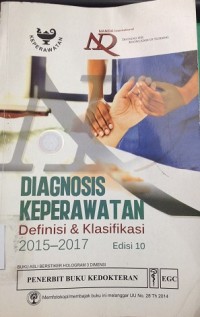 Diagnosis Keperawatan : Definisi & Klasifikasi 2015-2017