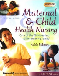 Maternal & Child Health Nursing: Care of the Childbearing & Childrearing Family Vol. 1