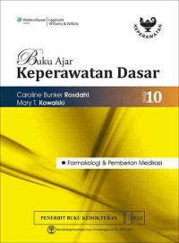 Buku Ajar Keperawatan Dasar : Farmakologi & Pemberian Medikasi