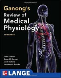 Ganong's Review of Medical Physiolog