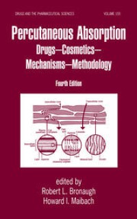 Percutaneous Absorption Drugs-Cosmetics-Mechanisms-Methodology