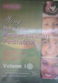 WONG : Buku Ajar Keperawatan Pediatrik Vol.1