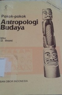 Pokok-Pokok Antropologi Budaya