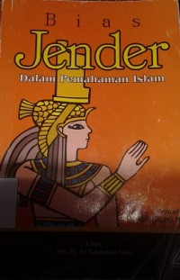 Bias Jender : Dalam Pemahaman Islam