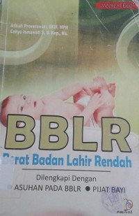 BBLR : Berat Badan Lahir Rendah