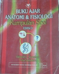 Buku Ajar Anatomi & Fisiologi : Kumpulan Soal