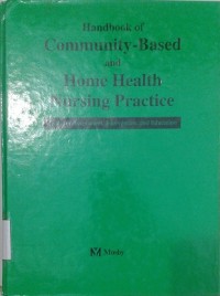 Handbook of Community-Based and Home Health Nursing Practice