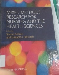 Mixed Methods Research For Nursing and The Health Sciences