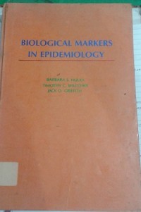 Biological Markers in Epidemiology