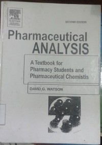 Pharmaceutical Analysis : A Textbook for Pharmacy Students and Pharmaceutical Chemistis