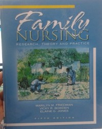 Family Nursing : Research, Theory and Practice