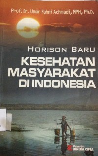 Horison Baru : Kesehatan Masyarakat di Indonesia