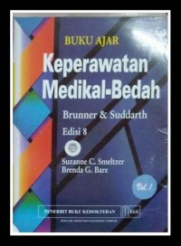 Buku Ajar Keperawatan Medikal Bedah : Brunner & Suddarth Vol. 1