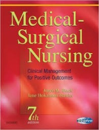 Medical - Surgical Nursing: Clinical Mangement for Positive Outcomes