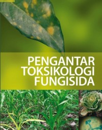 pengantar toksikologi fungisida
