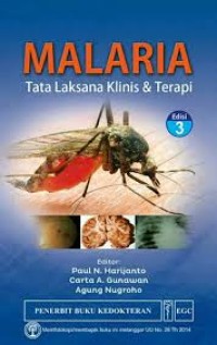 Malaria : Tata Laksana Klinis & Terapi