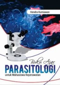 Buku Ajar Parasitologi Untuk Mahasiswa Keperawatan