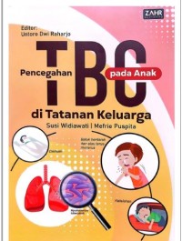 Pencegahan TBC pada anak di tatanan keluarga