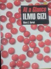 At a Glance : Ilmu Gizi