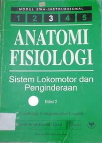 Anatomi Fisiologi: Sistem Lokomotor dan Penginderaan