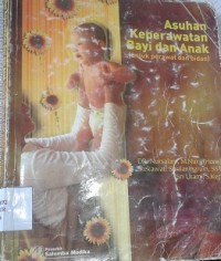 Image of Asuhan Keperawatan Bayi dan Anak (untuk perawat dan bidan)