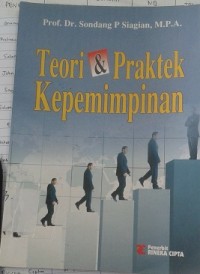 Teori & Praktek Kepemimpinan