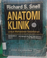 Anatomi Klinik : Untuk Mahasiswa Kedokteran Bag. 2