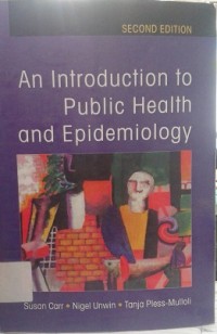 An Introduction to Public Health and Epidemiology