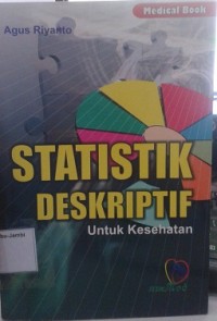 STATISTIK DESKRIPTIF UNTUK KESEHATAAN