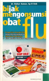 Bijak Mengonsumsi Obat Flu