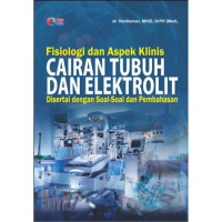 Image of Fisiologi dan Aspek Klinis Cairan Tubuh dan Elektrolit