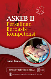 ASKEB II : Persalinan Berbasis Kompetensi