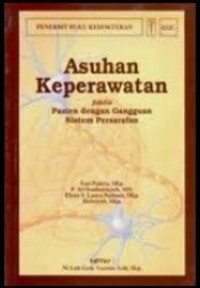 Asuhan Keperawatan Pada Pasien dengan Gangguan Sistem Persarafan