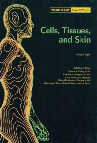 Cells, Tissues and Skin