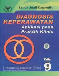 Diagnosis Keperawatan : Aplikasi Pada Praktik Klinis  ED 9