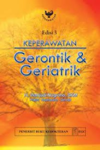 keperawatan : gerontik & geriatrik EDISI 3