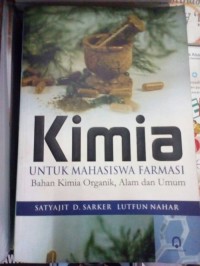 Image of Kimia Untuk Mahasiswa Farmasi : Bahan Kimia Organik, Alam dan Umum