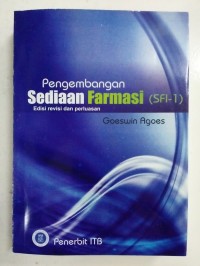 Pengembangan Sediaan Farmasi (SFI-1) Edisi Revisi dan Perluasan